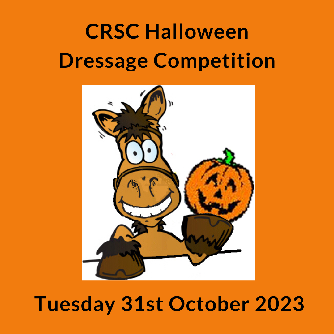 CSRC Halloween Dressage Competition - Tuesday 31st October 2023